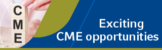 Exciting CME opportunities